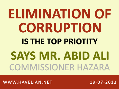 Comissioner Hazara, Abid ali, corruption, hazara 