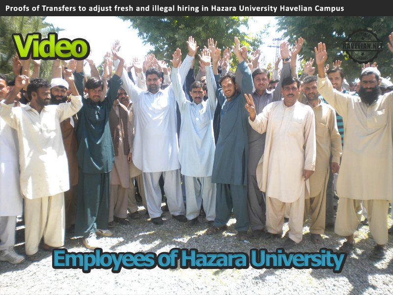 hazara university, proofs of corruption in kpk, illegal hiring in hazara university, pti abbottabad, videos, interviews
